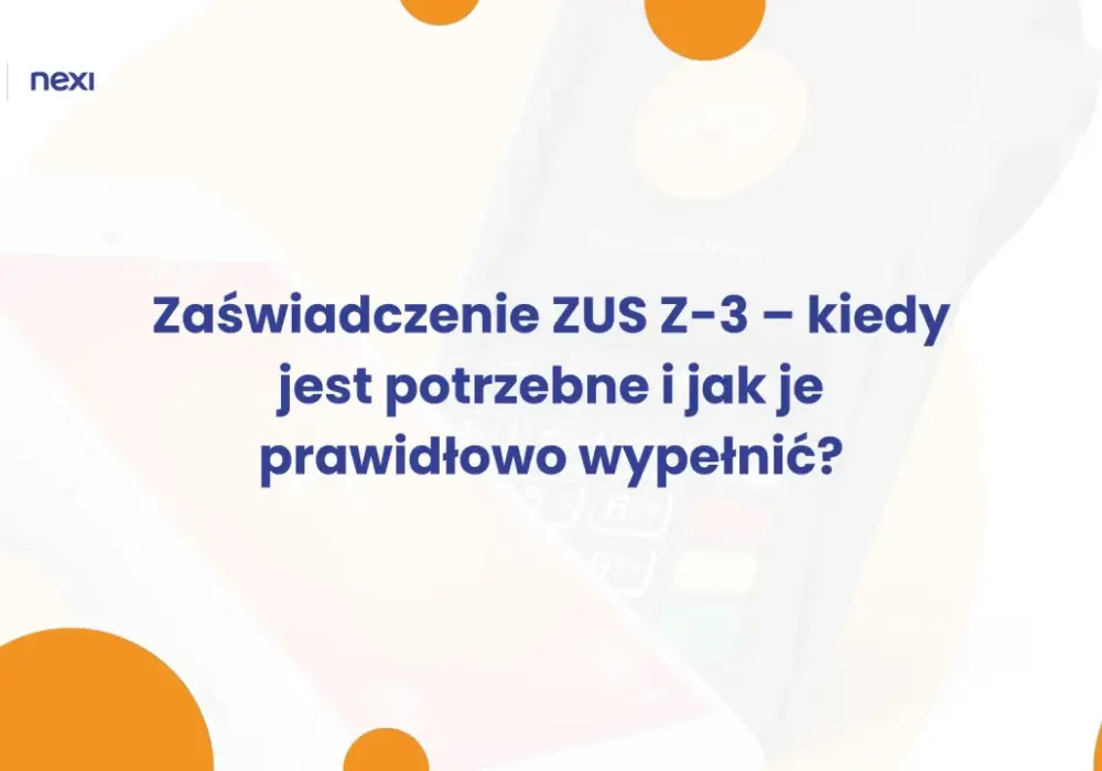 ZUS Z-3 - kiedy wypełnia go pracodawca i co wpisać?