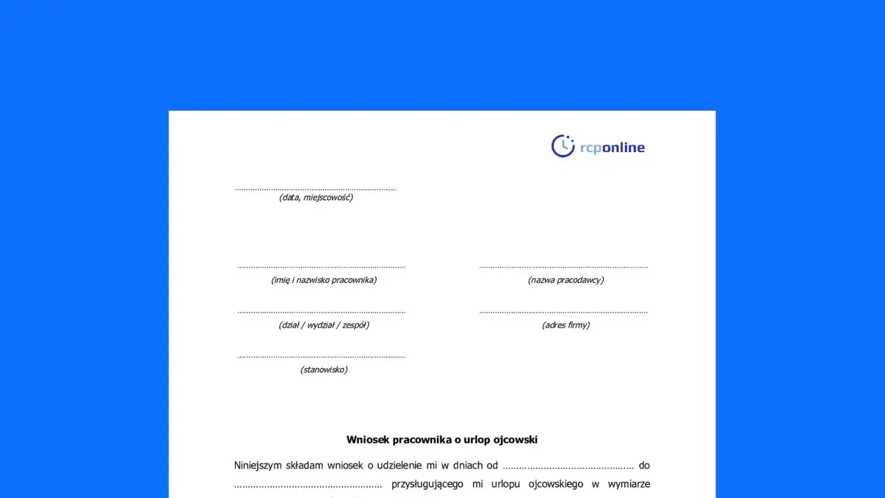 Formularz wniosku o urlop ojcowski. Określa, ile dni urlopu ojcowskiego przysługuje pracownikowi.