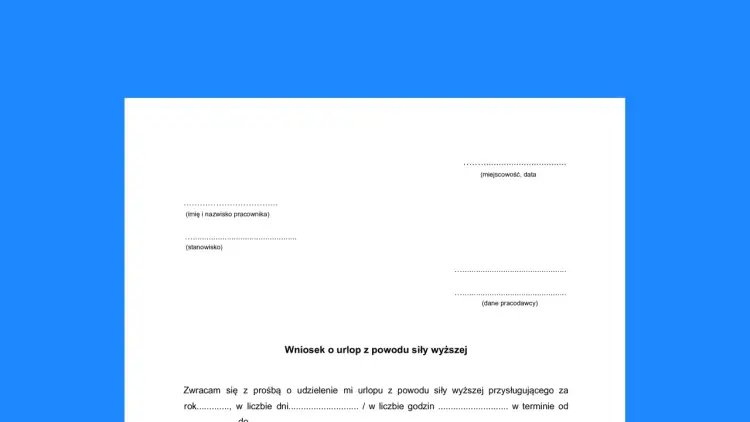 Zwolnienie z powodu siły wyższej - kiedy przysługuje?